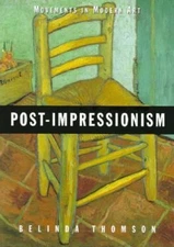 Post-Impressionism Paperback Belinda Thomson