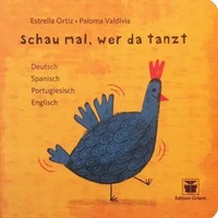 Schau Mal, Wer Da Tanzt Deutsch-Spanisch-Portugiesisch-Englisch Estrella Ortiz