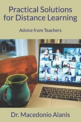 Practical Solutions for Distance Learning Advice from T -  NEW Macedonio Alani 2