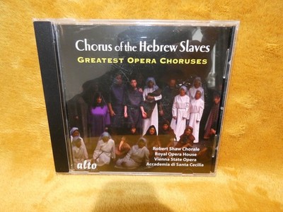 Chorus Of The Hebrew Slaves 20 Greatest Opera Choruses CD