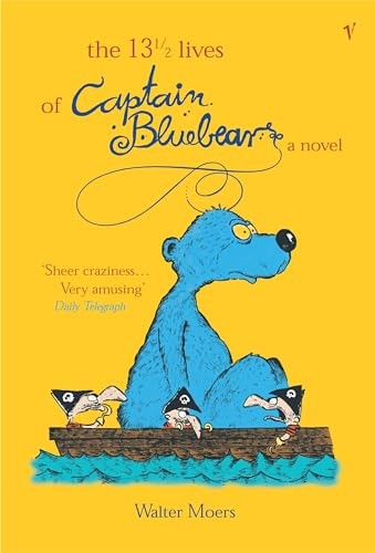 The 13 1/2 Lives of Captain Bluebear,Walter Moers
