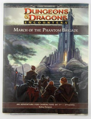 D&D Encounters March of the Phantom Brigade Thompson  WotC