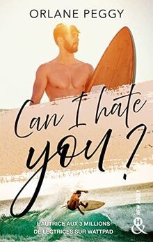 Can I Hate You ? von Peggy, Orlane | Buch | Zustand sehr gut