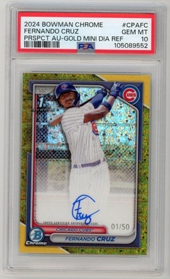 2024 Bowman Chrome 1st Ref Fernando Cruz Gold Mini-Diamond Auto 1/50 PSA 10