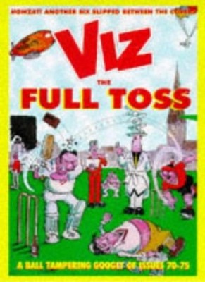 Viz: The Full Toss v. 12 (Viz annual),Viz