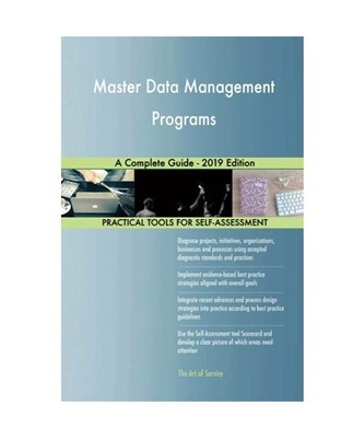 Master Data Management Programs A Complete Guide - 2019 Edition, Gerardus Blokdy