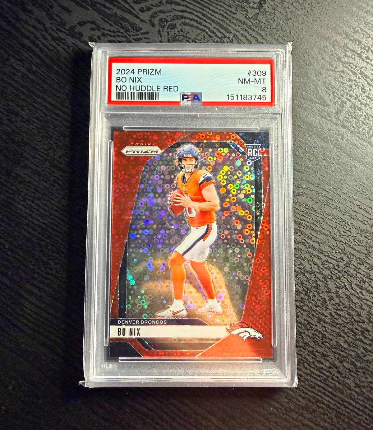 2024 Panini Prizm Bo Nix Red No Huddle Prizm /75 #309 Broncos PSA 8 RC