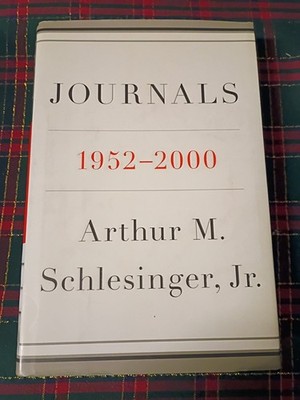 Journals : 1952-2000 by Arthur M. Schlesinger Jr. (2007, Hardcover)