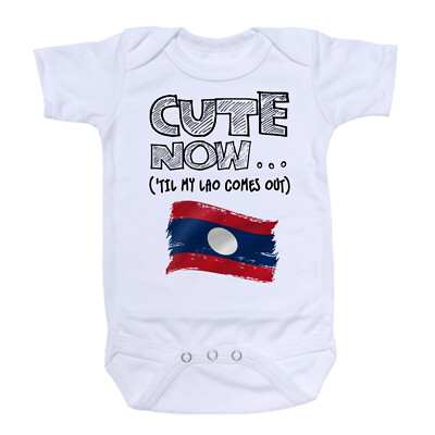 Cute Now... 'Til My Lao Comes Out Infant Baby Laos Flag Bodysuit Shirt