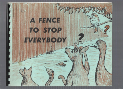 A Fence to Stop Everybody Geoff Higgins , Jack Finch (illustrator), Lawson : Mis - Picture 1 of 3