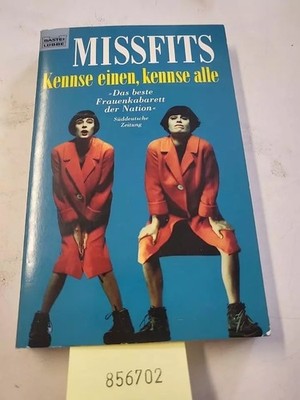 Kennse einen, kennse alle (Allgemeine Reihe. Bastei Lübbe Taschenbücher), Missfi