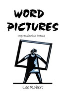 Lee Robert | Word Pictures | Taschenbuch | Englisch (2010) | Xlibris