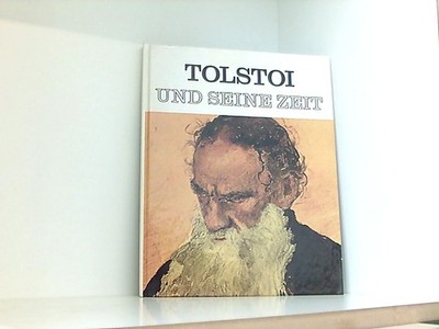 Tolstoi und seine Zeit. Orlandi, Enzo [Hrsg.];: