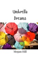 Megan Hill | Umbrella Dreams | Taschenbuch | Englisch (2025) | Ean 9789908015699
