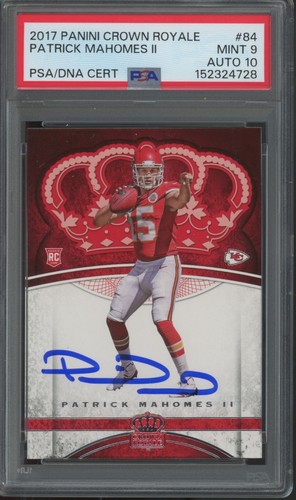 2017 Panini Crown Royale #84 Patrick Mahomes II RC Rookie Mint PSA DNA 9 10 Auto