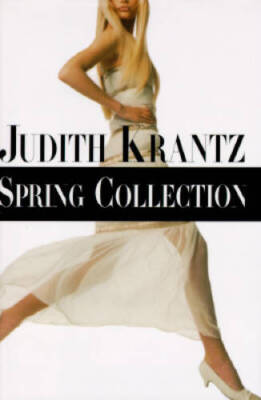 Spring Collection - Hardcover By Krantz, Judith - ACCEPTABLE