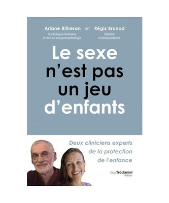Le sexe n'est pas un jeu d'enfant, Bilheran, Ariane; Brunod, Régis