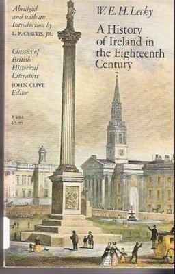 History of Ireland in the Eighteenth Ce... by Lecky, W.E.H. Paperback / softback