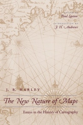 New Nature of Maps by J B Harley Paperback Hopkins Fulfillment Se