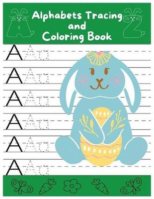 Alphabet Tracing and Coloring book: Handwriting Practice Learning and funny alph