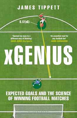 xGenius  Expected Goals and the Science of Winning Football Matches  soccer book