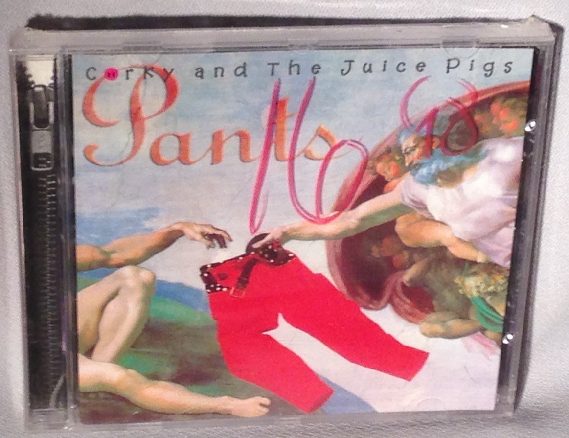 CD CORKY AND THE JUICE PIGS Pants (& Sean Cullen) NEW MINT SEALED eBay