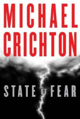 State of Fear - Hardcover By Crichton, Michael - GOOD