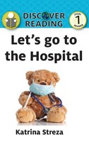 Katrina Streza | Let's Go To The Hospital | Buch | Englisch (2015)