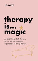 Therapy Is... Magic | Jo Love | Englisch | Buch | Gebunden | 2022