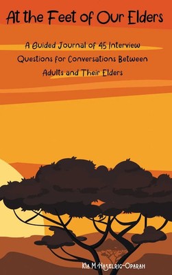 Chinenye Oparah | At the Feet of Our Elders | Buch | Englisch (2020) | Gebunden
