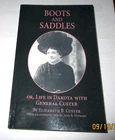 2  - PAPERBACK BOOKS - BOOTS & SADDLES BY ELIZABETH CUSTER   &  I GO WITH CUSTER