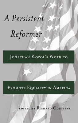 Richard Ognibene | A Persistent Reformer | Taschenbuch | Englisch (2012)