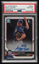 2018 Bowman Chrome Prospect Auto Matt Sauer #CPA-MSA PSA 10 GEM MT Auto 1b1w