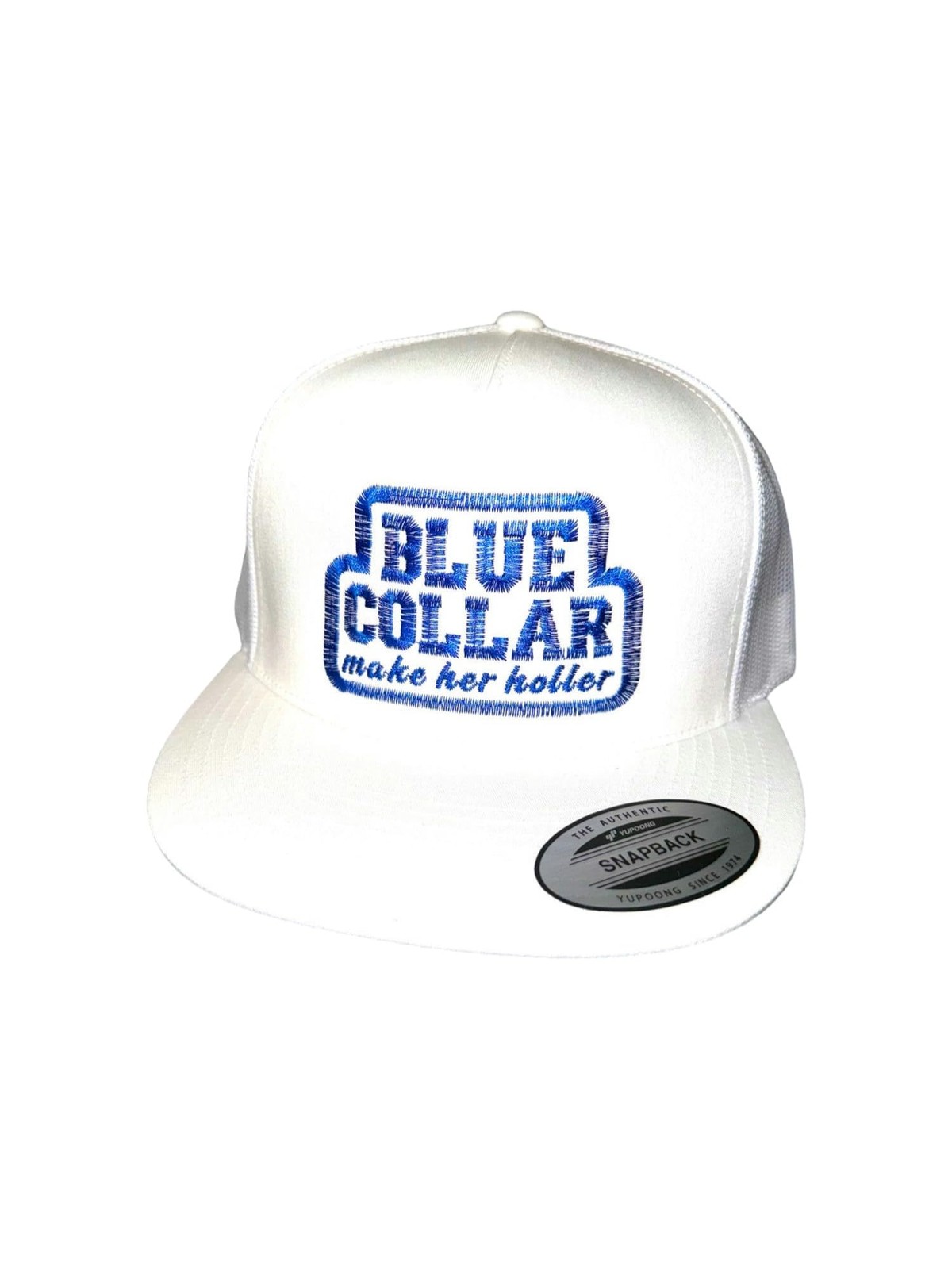 S Snapback Hat Blue Collar Makes Her Holler Baseball White