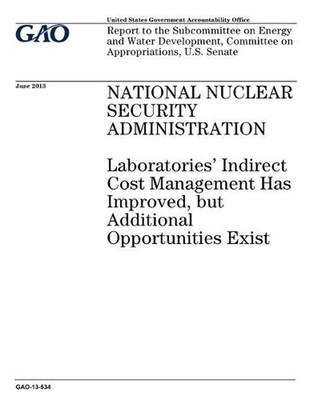 National Nuclear Security Administration: laboratories indirect cost management 