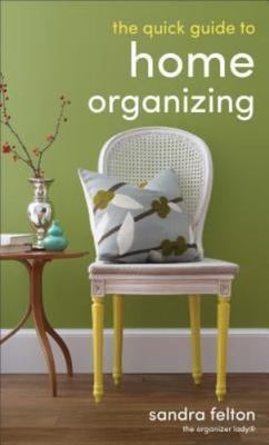 Quick Guide to Home Organizing - paperback, 9780800788230, Sandra Felton