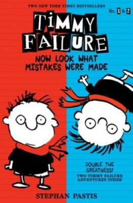 Timmy Failure: Now Look What Mistakes Were Made - Paperback - GOOD