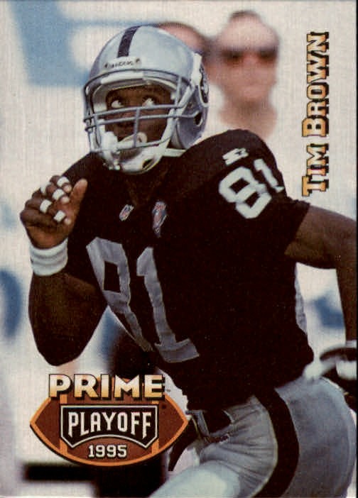 1995 Playoff Prime #73 Tim Brown - FB