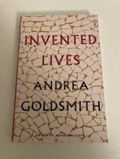 Invented Lives by Andrea Goldsmith (2019) Advance Reading Copy (ARC)