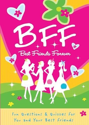 B.F.F. Best Friends Forever: Quizzes f..., Lluch, Emily
