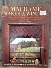 Macrame Makes a Window By Nanci Forsberg Vintage 7391 , 9 Designs