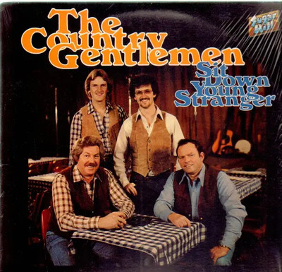 LP The Country Gentlemen Sit Down Young Stranger NEAR MINT Sugar Hill (Countr