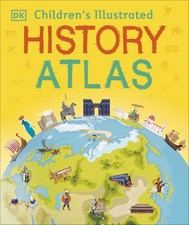 Image of Children's Illustrated History Atlas Children's Illustrated Atlases