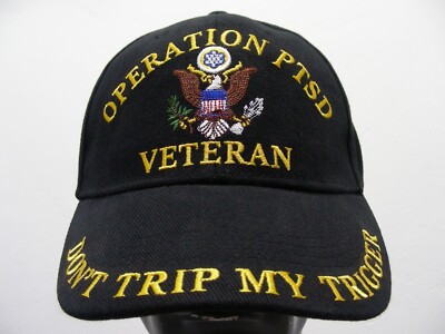 OPERATION PTSD VETERAN - DON'T TRIP MY TRIGGER - Adjustable Baseball Cap Hat!