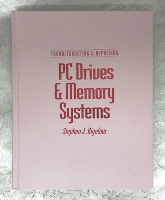 Troubleshooting & Repairing PC Drives & Memory Systems