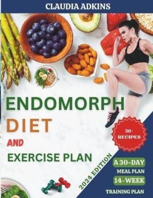 Claudia Adkins Endomorph Diet and Exercise Plan (Paperback)