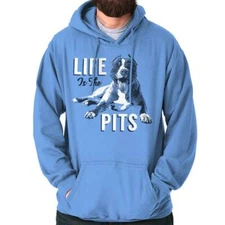 Life Is The Pits Funny Pitbull Dog Lover Hoodie Hooded Sweatshirt Men Women