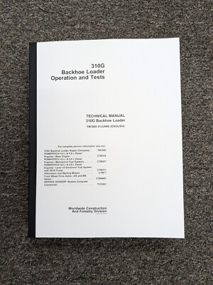 John Deere 310G Backhoe Loader Operation Test Wiring Technical Manual TM1885