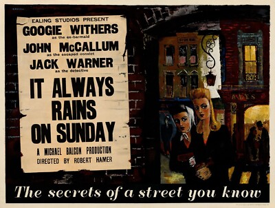IT ALWAYS RAINS ON SUNDAY 1947 UK Quad Poster Druck 30x40'' Ealing Studio KOSTENLOSER VERSAND & VERPACKUNG