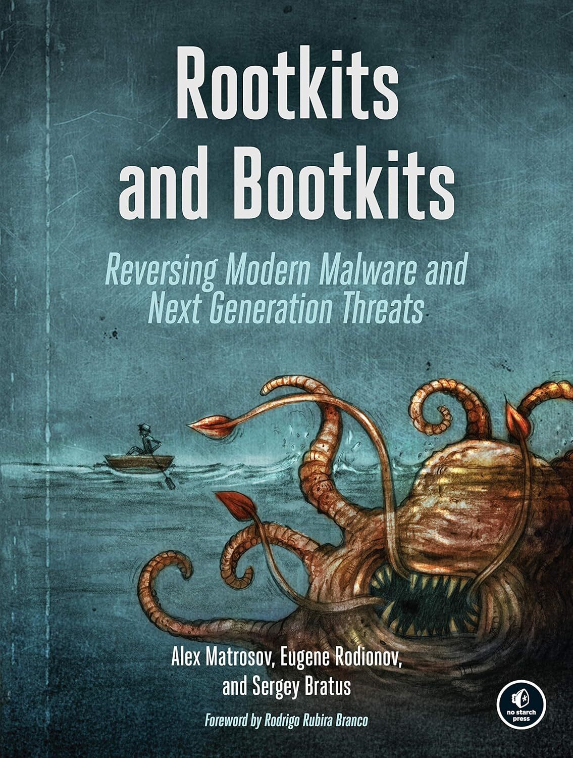 9781593277161 Rootkits and Bootkits: Reversing Modern Malware an...ation Threats